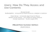 Users: How Do They Access and Use Contents