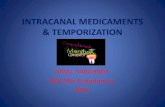 Slides - 7 - Intracanal Medicaments & Temporization