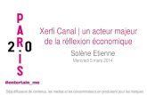 Paris 2.0 : La chaîne de la réflexion sur l'économie par Solène Etiénne, Directrice développement multimédia XERFI