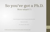 So you've got a Ph.D. - Now what?