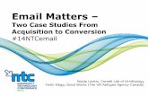 Email Matters - Two Case Studies from Acquisition to Conversion
