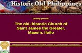 The Church of St James the Greater, Maasin, Iloilo. An interesting and historic Church