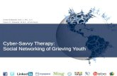 Cyber-Savvy Therapy: Social Networking of Grieving Youth
