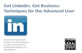 LMAtech2013: Get LinkedIn, get business: Techniques for the advanced user