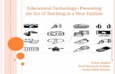 Educational technology  presenting the art of teaching in