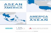 ASEAN Matters for America and America Matters to ASEAN 2014