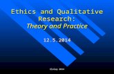 Ethics in research -- P. Ilsley