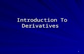 Intro to Derivatives - Finance