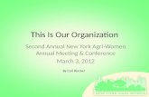This is Our Organization - New York Agri-Women