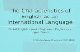 Characteristics of Eng as International Language