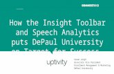 CONNECT 13 - How Insight Toolbar and Speech Analytics Is Helping DePaul University