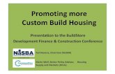 Promoting more Custom Build Housing