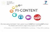 FUTURE MEDIA INTERNET FOR LARGE SCALE CONTENT EXPERIMENTATION