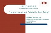 How To Recruit And Retain The Best Talent