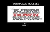 Workplace bullies