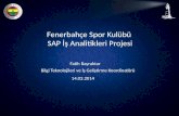 Fenerbahçe A.S. -  SAP İş Analitikleri Projesi