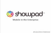 SHOWPAD - Mobile in the Enterprise