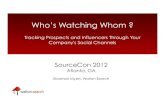 Who's Watching Whom? Tracking Prospects and Influencers Through Your Company's Social Channels