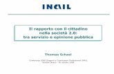 Thomas Schael: Il rapporto con il Cittadino nella società 2.0 - tra Servizio e Opinione Pubblica