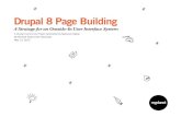 Drupal 8 Page Building - A Strategy for an Outside-In User Interface System
