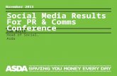 Social Media Results for PR & Comms Conference 19th Nov 2013 - Dom Burch, head of social Asda