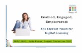 Enabled, Engaged, Empowered: The Student Vision for Digital Learning