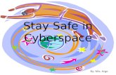Stay  Safe In  Cyberspace