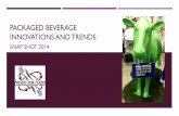 Packaged Beverage Innovations and Trends Snap Shot 2014