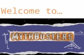 Mythbusters 110228063453-phpapp02