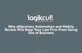 Why eDiscovery Automation and Mobile Review Will Keep Your Law Firm From Going Out of Business
