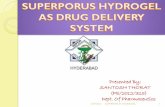 superporus hydrogel