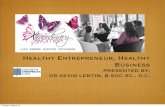 Healthy Entrepreneur, Healthy Business with Dr Kevin Lentin
