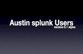 Splunk User Group - Austin - Kickoff Meeting