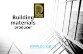 Building materials;