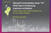 Unc318 microsoft communications server “14” lync 2010 what's new in conferencing   experience and backend