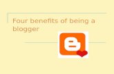 The benefits of beinga Blogger