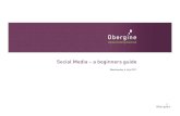 Social media   a beginner's guide - by obergine
