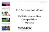 21st Century Jobs Fund 2008 Competition Update