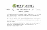 Mining for diamonds in your backyard