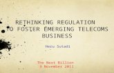 RETHINKING ICT REGULATION TO FOSTER EMERGING TELECOMS BUSINESS IN INDONESIA