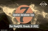 7 Spatial Database Tips for PostGIS, Oracle, & SQL Server