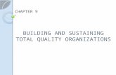 Building and sustaining total quality organizations