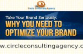 Circle Consulting Agency LLC | Why You Need To Optimize Your Brand