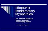 Idiopathic Inflammator Myopathie Dr.Mark Boulos June5 07fin