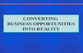 Converting BUSINESS Opportunities Into Reality