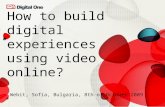 How to build digital experiences using video online?