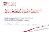 Optimal Virtual Machine Placement Across Multiple Cloud Providers