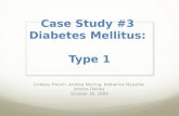 Case Study #3 Diabetes Mellitus: Type 1