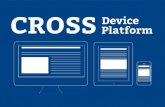 Cross Device & Cross Platform