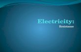 Electricity: Resistance